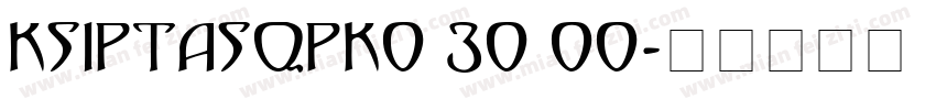 KSIPTASQPK0 30 00字体转换